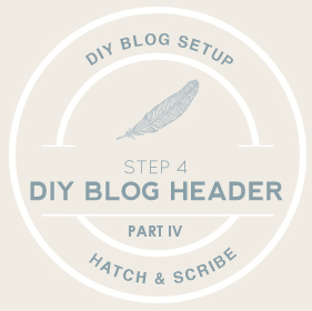DIY Blog Header Part 4