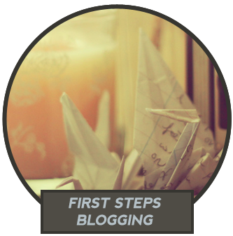 Blogging First Steps