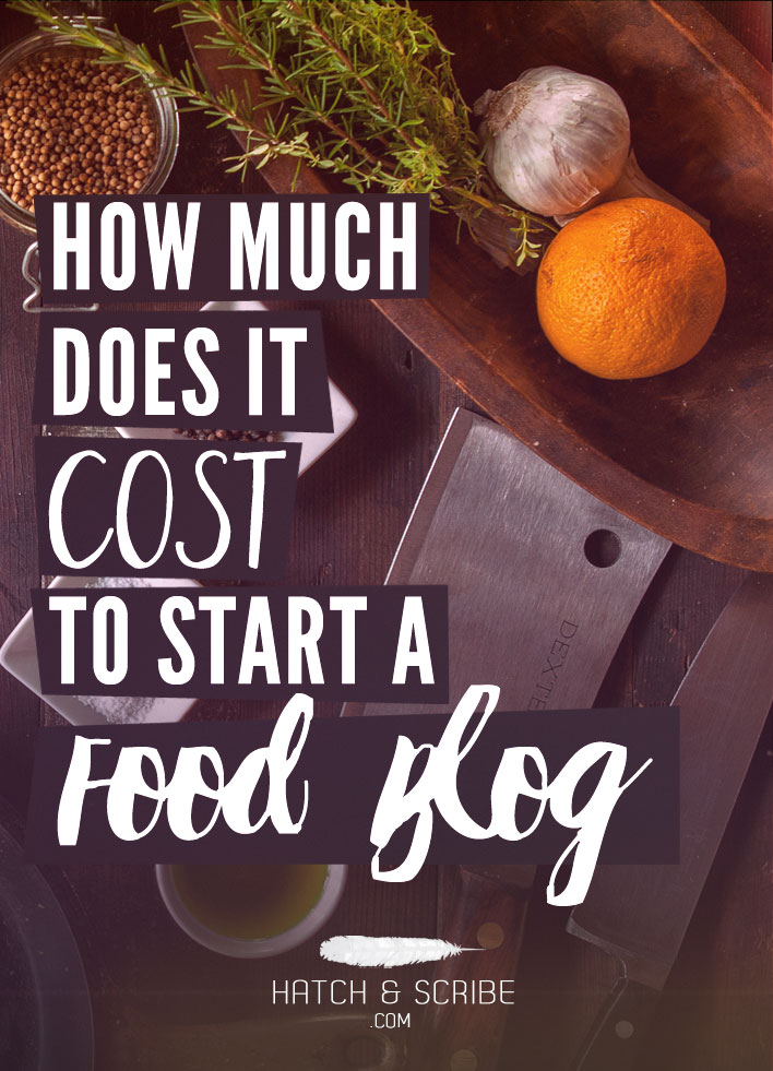 How Much Does It Cost To Start A Food Blog