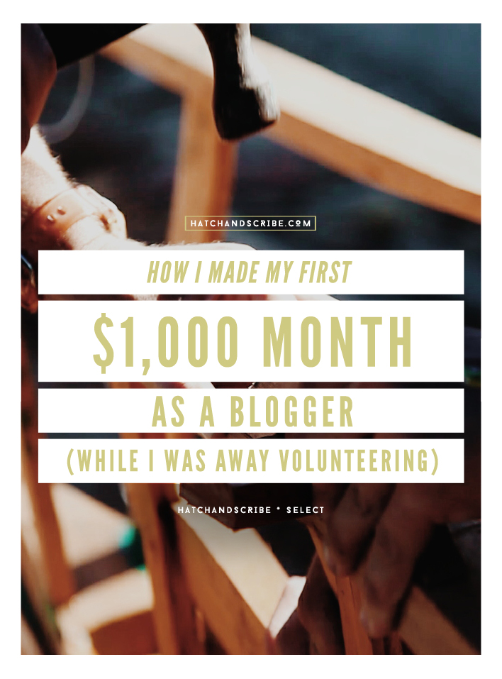 How I Made My First $1000 Month as a Blogger (While I Was Away Volunteering)